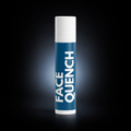 FACE QUENCH